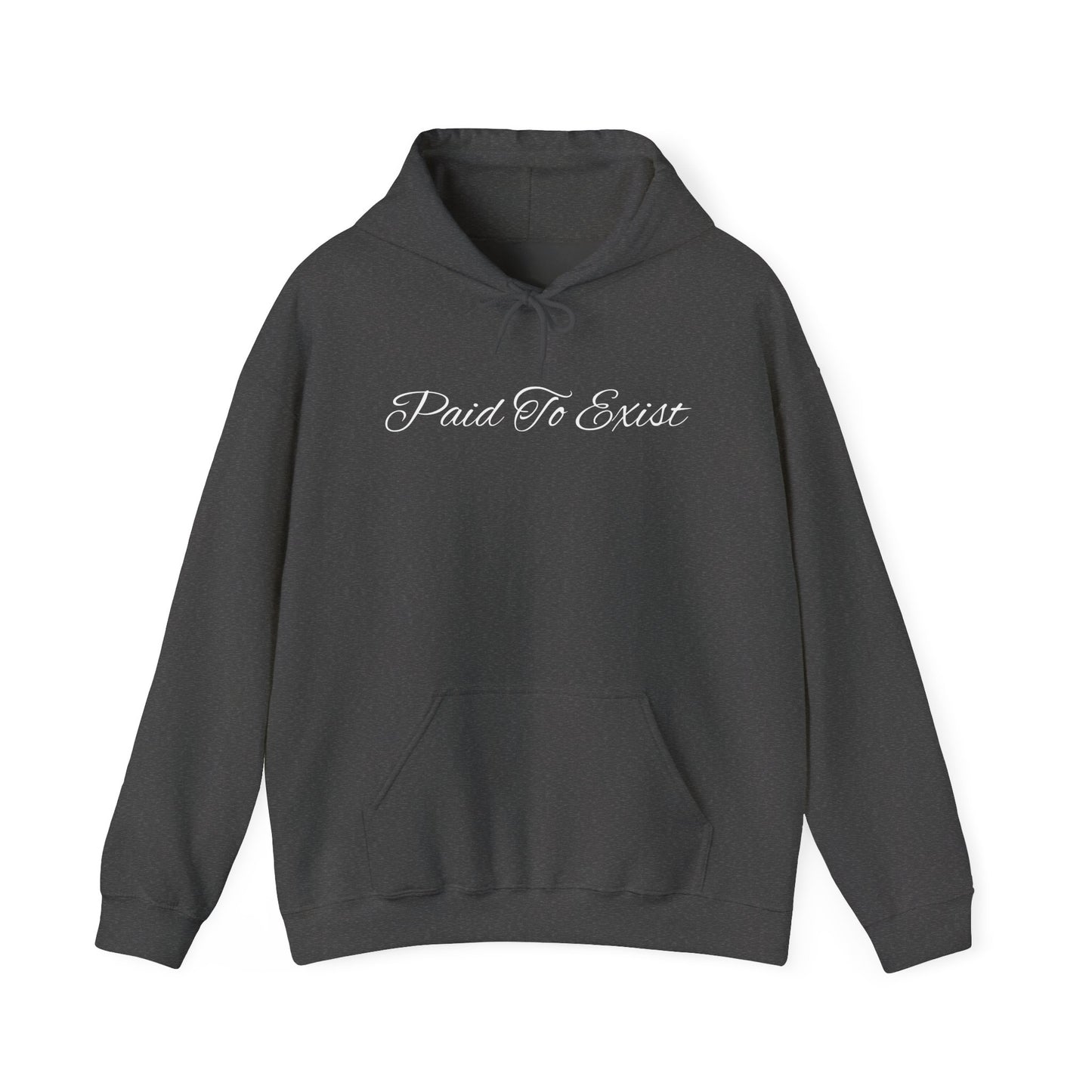 Paid To Exist Hoodie Black